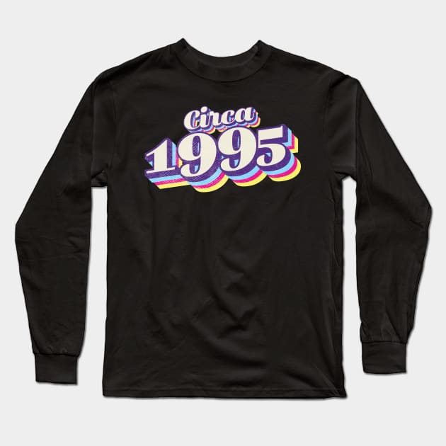 1995 Birthday Long Sleeve T-Shirt by Vin Zzep